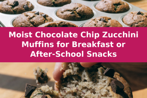 Moist Chocolate Chip Zucchini Muffins for Breakfast or After-School Snacks Pinterest recipe pin